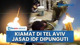 Rangkuman Hamas-Israel: Mata-mata Iran Susup Israel, Tel Aviv Hancur Dibom, Heli Pungut Jasad IDF