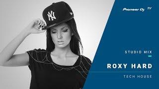 ROXY HARD /tech house/ @ Pioneer DJ TV | Moscow