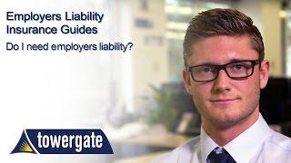 Do I need Employers’ Liability?