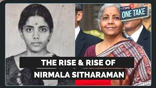 The Journey Of  Finance Minister Nirmala Sitharaman | One Take | News18