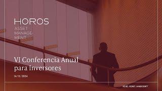 VI Conferencia Anual de Inversores de Horos Asset Management