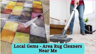 Local Gems  Area Rug Cleaners Near Me