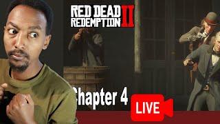 LIVE - Chapter 4 Saint Denis ከትማ Red Dead Redemption 2 GamePlay \ Abyssinia Gamer