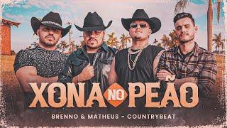 Brenno & Matheus e CountryBeat - Xona No Peão [Clipe Oficial]