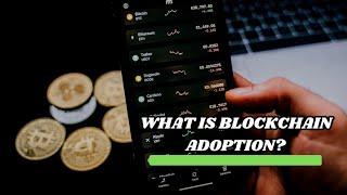 WHAT IS BLOCKCHAIN CRYPTO ADOPTION AND WHY HE  Is Failing Without REAL Use Cases?