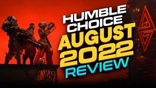 Humble Choice August 2022 Review - 2 major headliners