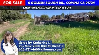 ⭐️ HOT NEW LAND FOR SALE ⭐️ 0 Golden Bough Dr., Covina, CA 91724