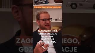 Dobranie się do fundacji rodzinnej w Polsce