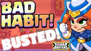 Break This BAD HABIT Before it's TOO LATE!!! - Squad Busters!!