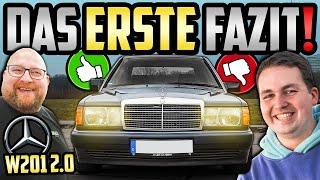 Ein OLDTIMER für alle FÄLLE? - Mercedes W201 190E 2.0L - FAZIT nach den ersten Kilometern!