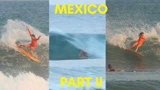 MEXICO PART II