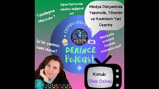 #Dizi & #Film Sektörünün Gerçekleri! Platformlar ve Tekelleşme | Derince #Podcast Konuk: Dilek Özbay