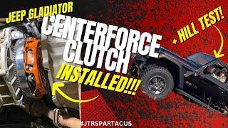 Jeep Gladiator Centerforce Dual Friction Clutch Installed & Hill Test - Part 2