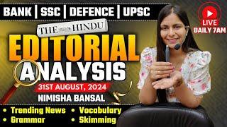 Editorial Analysis | 31st August ,2024 | Vocab, Grammar, Reading, Skimming | Nimisha Bansal