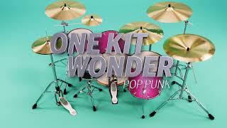 One Kit Wonder: Pop Punk is here!