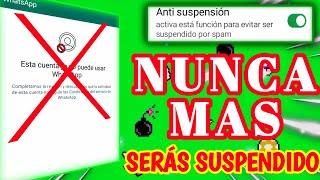 NO DEBES utilizar WhatsApp sin ANTES ACTIVAR esta funciónantisuspencion en WhatsApp.