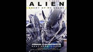 Alien - Enemy of My Enemy - Complete #audiobook #audionovelas #audionovel