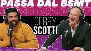 A SCUOLA DI VITA! GERRY SCOTTI passa dal BSMT!