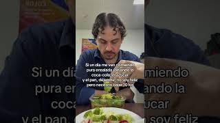 Si un día me ven comiendo sano, déjenme, no soy feliz pero necesito bajar 10 kg