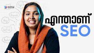 എന്താണ് SEO | SEO Explained in Malayalam | Dotin Academy | Digital Marketing Course in Kochi