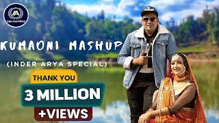 kumauni mashup || inder arya special || top 12 hits || 2021