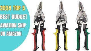  Top 5: Best Aviation Snips 2024 Reviews & Buying Guide