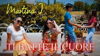 Martina J - Ti batte il cuore ( Ufficiale 2021 )