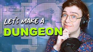 We're going to make a dungeon together!