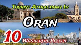 Top 10 Best Tourist Places to Visit in Oran  | Algeria  | Sorted by traveller favourites 