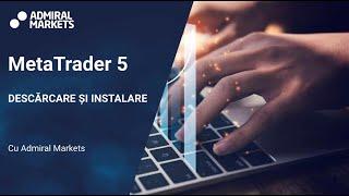 Ghid De Descărcare Și Instalare MetaTrader 5 - Descărcați MT4 și MT5