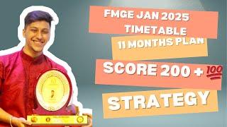 Strategy & Timetable | FMGE JANUARY '25 by Dr Angad Rai