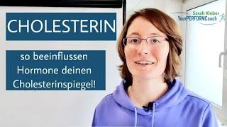 So können die Hormone deinen Cholesterinspiegel beeinflussen! | Hormonanalyse | Sarah Kleber