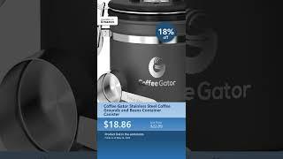 Coffee Gator Stainless Steel Coffee Grounds and Beans Container Canister