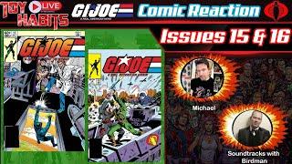 Issues 15 & 16 |  GI Joe A Real American Hero Comics Discussion and Reaction