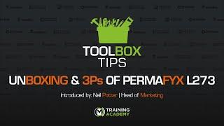 ToolBox Tip's | Unboxing PermaFyx L273 and the Three P's | Presented by Meon