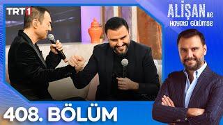Alişan ile Hayata Gülümse 408. Bölüm | 04.01.2024