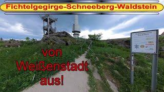 Fichtelgebirge - Schneeberg - Waldstein - Weißenstadt