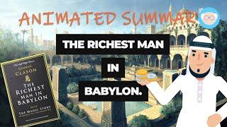 How to Become Rich  - The Richest Man in Babylon (Animated Summary)