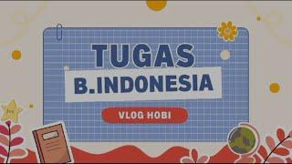 TUGAS B. INDO : VLOG TENTANG HOBI