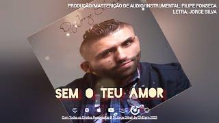 Dj Jorge Sillvah - Sem o Teu Amor ° NOVA MÚSICA CIGANA 2023