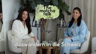 Folge 1 - Auswandern in die Schweiz