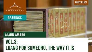 Vol.3: Ch 7 | Luang Por Sumedho, The Way It Is | Ajahn Amaro | 26.01.2021