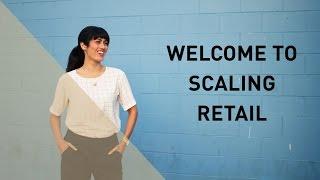 Welcome to Scaling Retail