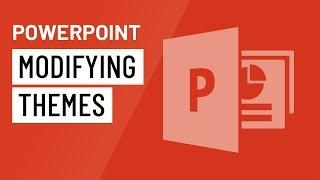 PowerPoint: Modifying Themes