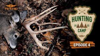 Tethrd Huntin’ Camp S01E04 - Almost Lost A Public Land STUD!