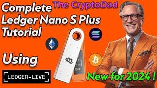  Complete Ledger Nano S Plus Tutorial  | Secure Your Bitcoin, Ethereum & Solana 