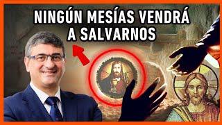 Dr. Mario Sabán-Ningún Mesías vendrá a salvarnos 