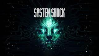 System Shock Remake OST - X22 Interlocks Engaged (Research Combat)