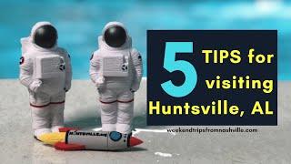 5 Things to do in Huntsville, AL