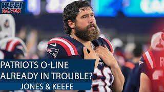 Is the Patriots offensive line ALREADY in trouble for 2025? | Jones & Keefe